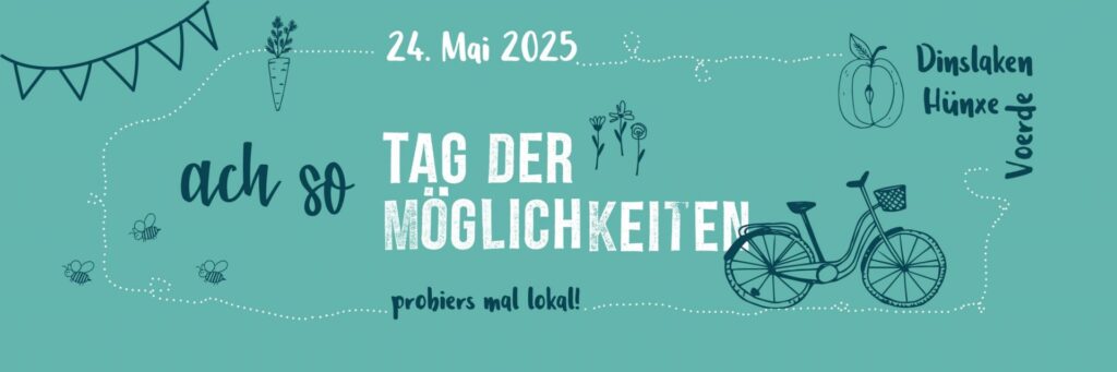 24.Mai 2025 Tag der Möglichkeiten. Probiers mal lokal!
