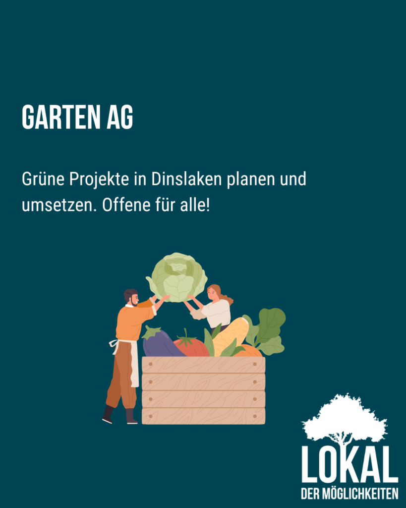 Garten AG, grüne Projekte für Dinslaken planen und umsetzen, offen für alle